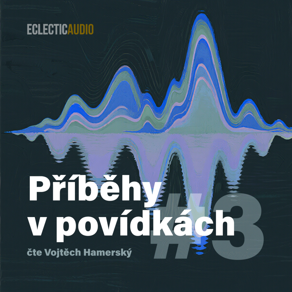 Příběhy v povídkách #3